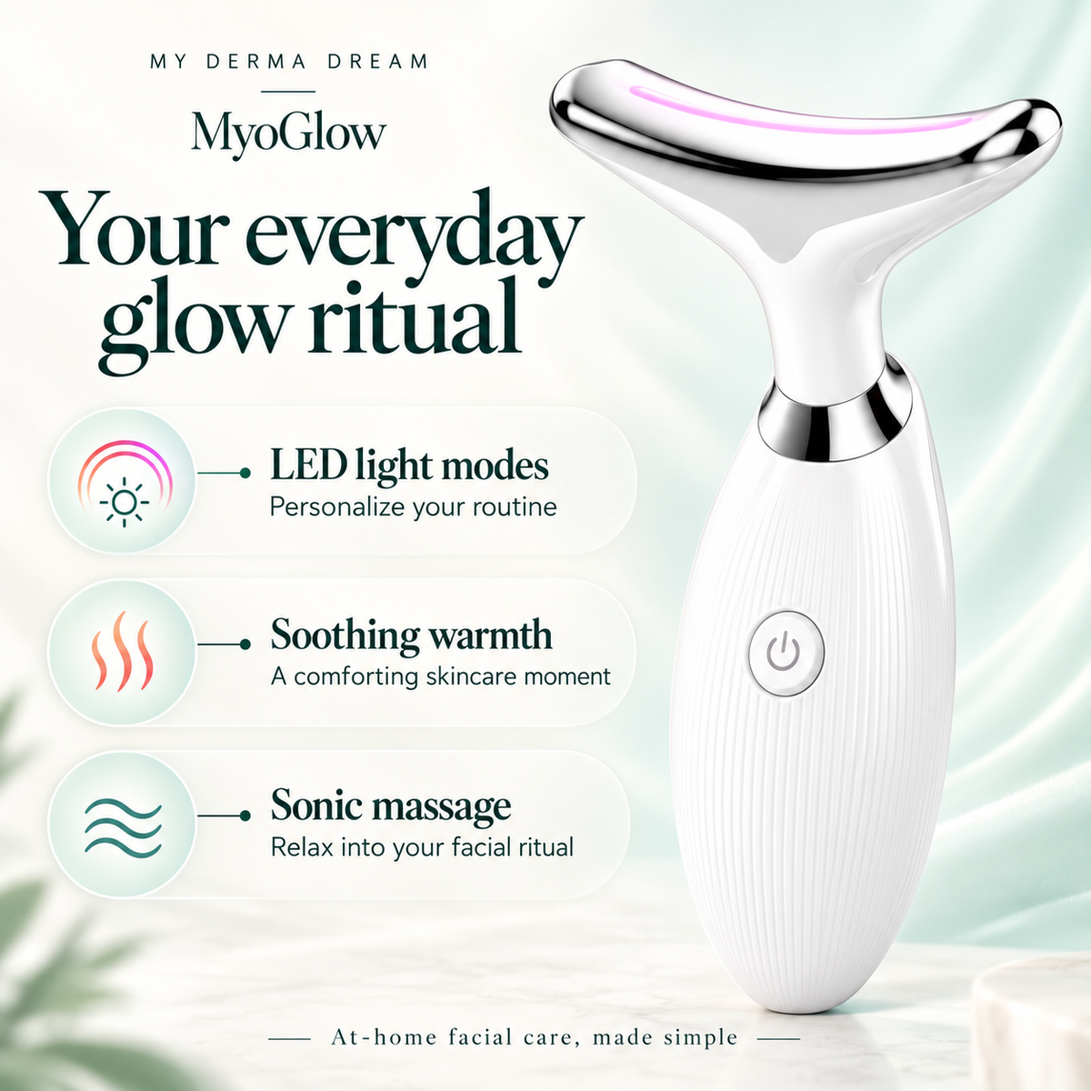 MyoGlow benefits infographic: LED light modes, soothing warmth and sonic massage